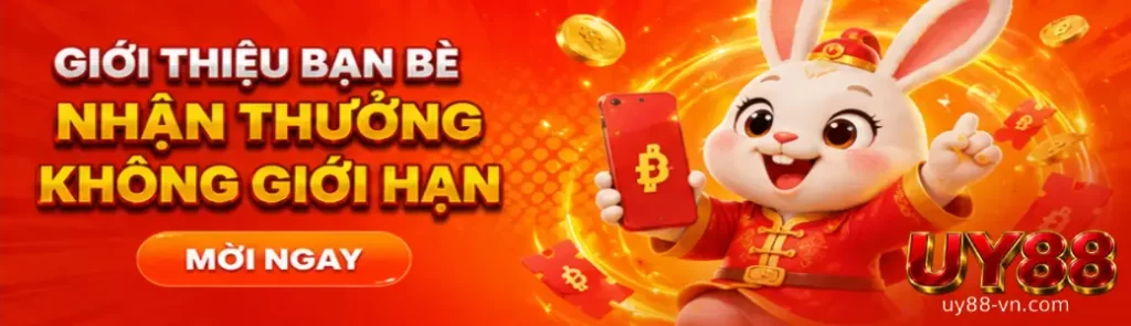 UY88 Khuyến mãi 1 - Giới thiệu bạn bè nhận thưởng không giới hạn